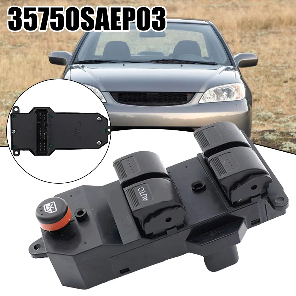 For Honda For CRV 2002-2006 Electric Power For Window Master Control Door Switch 5750-SAE-P01  35750-SAE-P03  35750-SAE-RHD