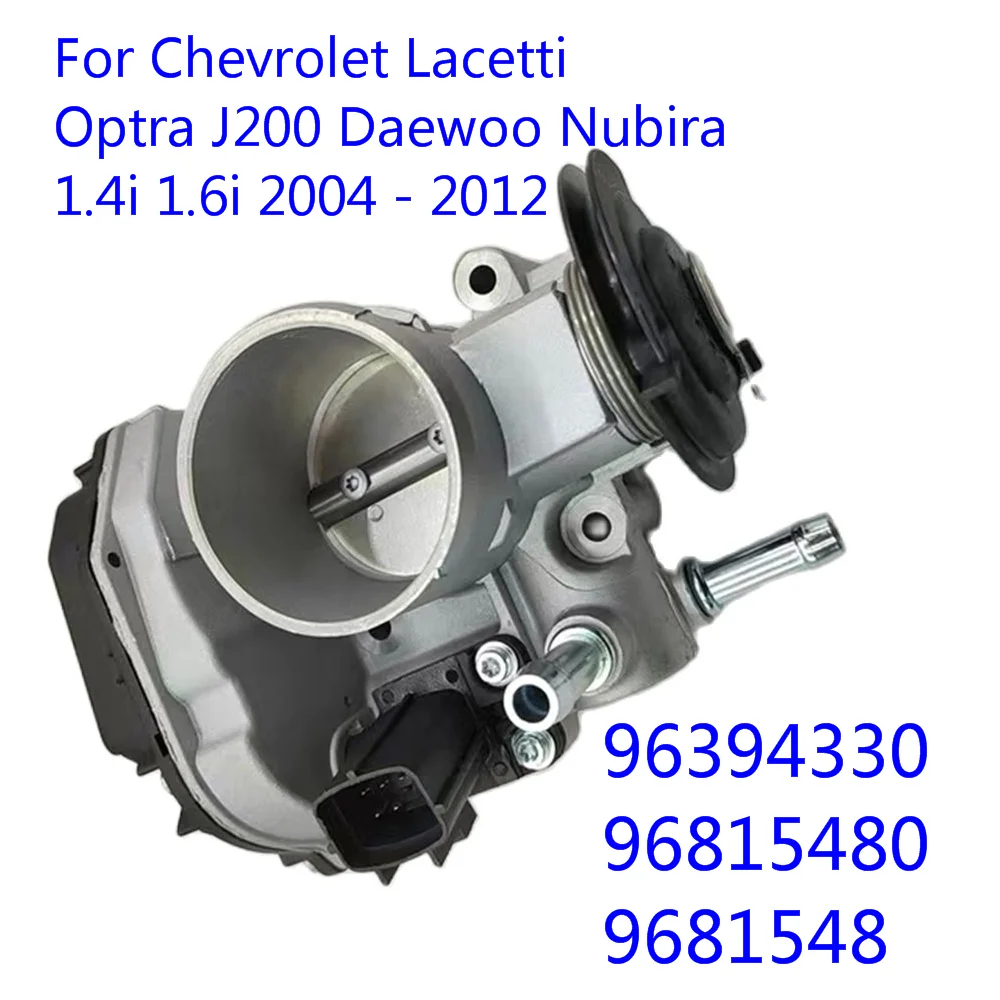 Boîtier papillon pour Chevrolet Lacetti Optra J200 Daewoo Nubira 1.4i 1.6i, neuf, 96394330, 96815480