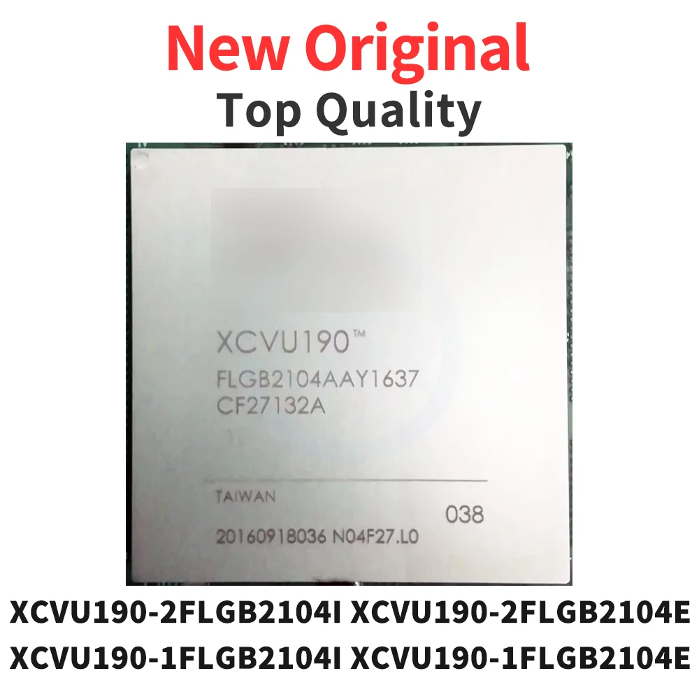 

XCVU190-2FLGB2104I XCVU190-2FLGB2104E XCVU190-1FLGB2104I XCVU190-1FLGB2104E XCVU190 FLGB2104 BGA Original (1 Piece)