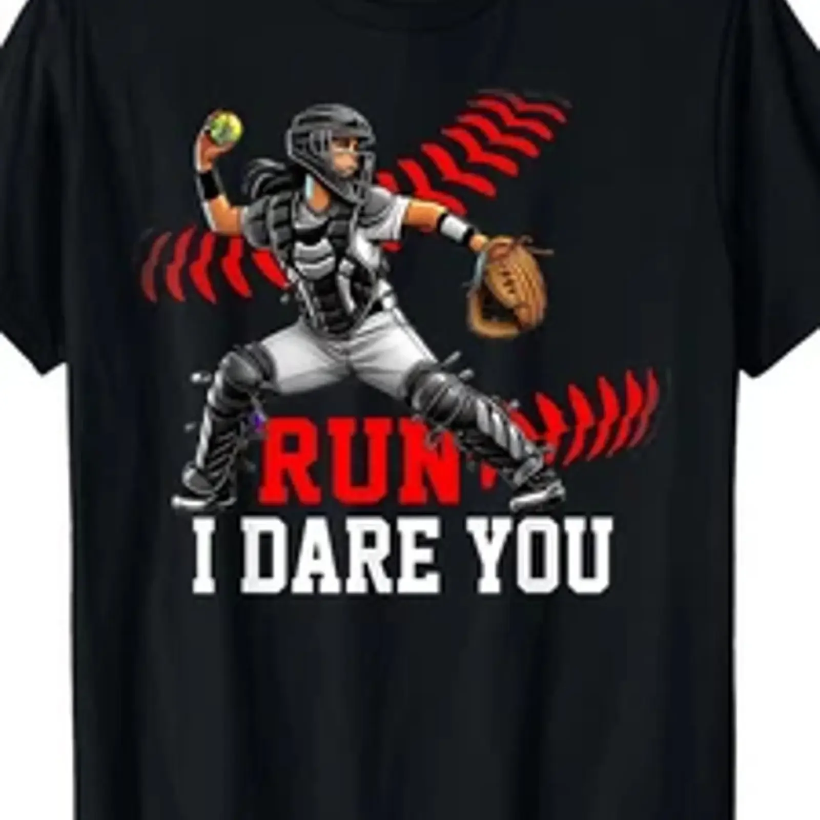 Softball Catcher Run I Dare You Design for Girls Women T Shirt vintage Washed Stylish Stretched Versatile homme Slightly