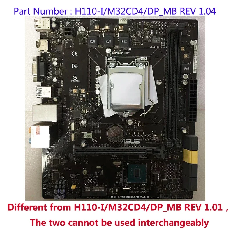 

Used For Asus H110-I/M32CD4/DP_MB REV 1.04 LGA1151 DDR4 M-ATX Motherboard