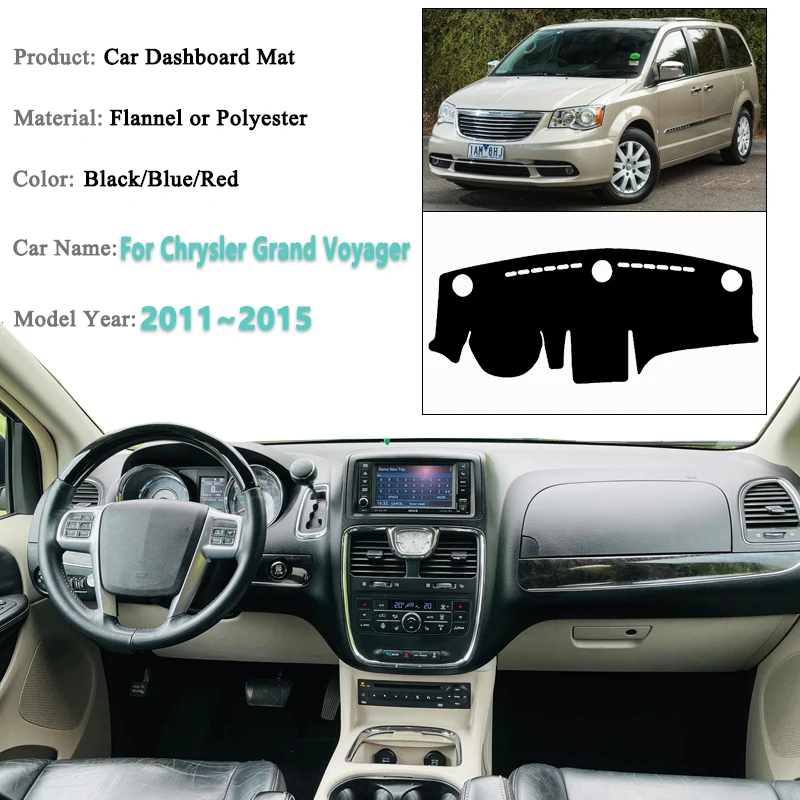 Dashboard Cover For Chrysler Grand Voyager 2011 2012~2015 Anti-slip Cushion Mat Carpet Pad Protection Shade Cape Car Accessories