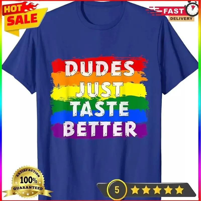 Dudes Just Taste Better Gay Pride Rainbow Lgbt T Shirt