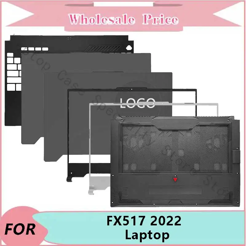 New For ASUS FX507 FX517 2022 Laptop LCD Back Cover Frame Top Case Palmrest Cushion Bottom Case Upper and Lower Covers