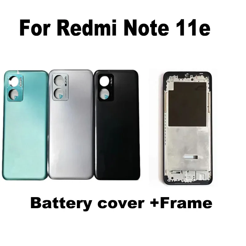 

For Xiaomi Redmi Note 11E 5G Back Battery Cover LCD Frame Front Housing Middle Frame Bezel Plate Repair Parts Global Version