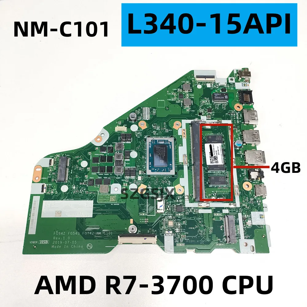 FOR  Lenovo IdeaPad L340-15API Laptop motherboard NM-C101withCPUR7-3700U RAM 0G/4GB FRU 5B20S41807  5B20S41839 DDR4 100% tested