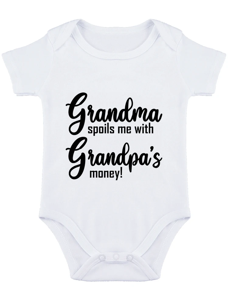 Grandma Spoils Me With Grandpa's Money ,Funny baby onesie Baby Bodysuit Cute Newborn Clothes Unisex Humor Romper