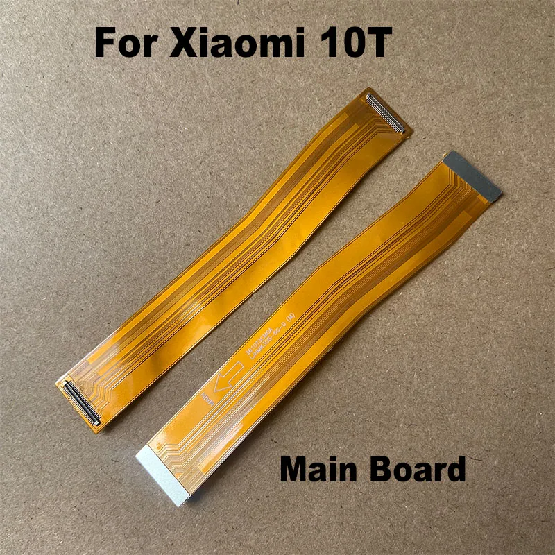 For Xiaomi 10T /10T PRO 5G FPC Main Board Motherboard LCD Connector Flex Cable Mother Board MI 10T