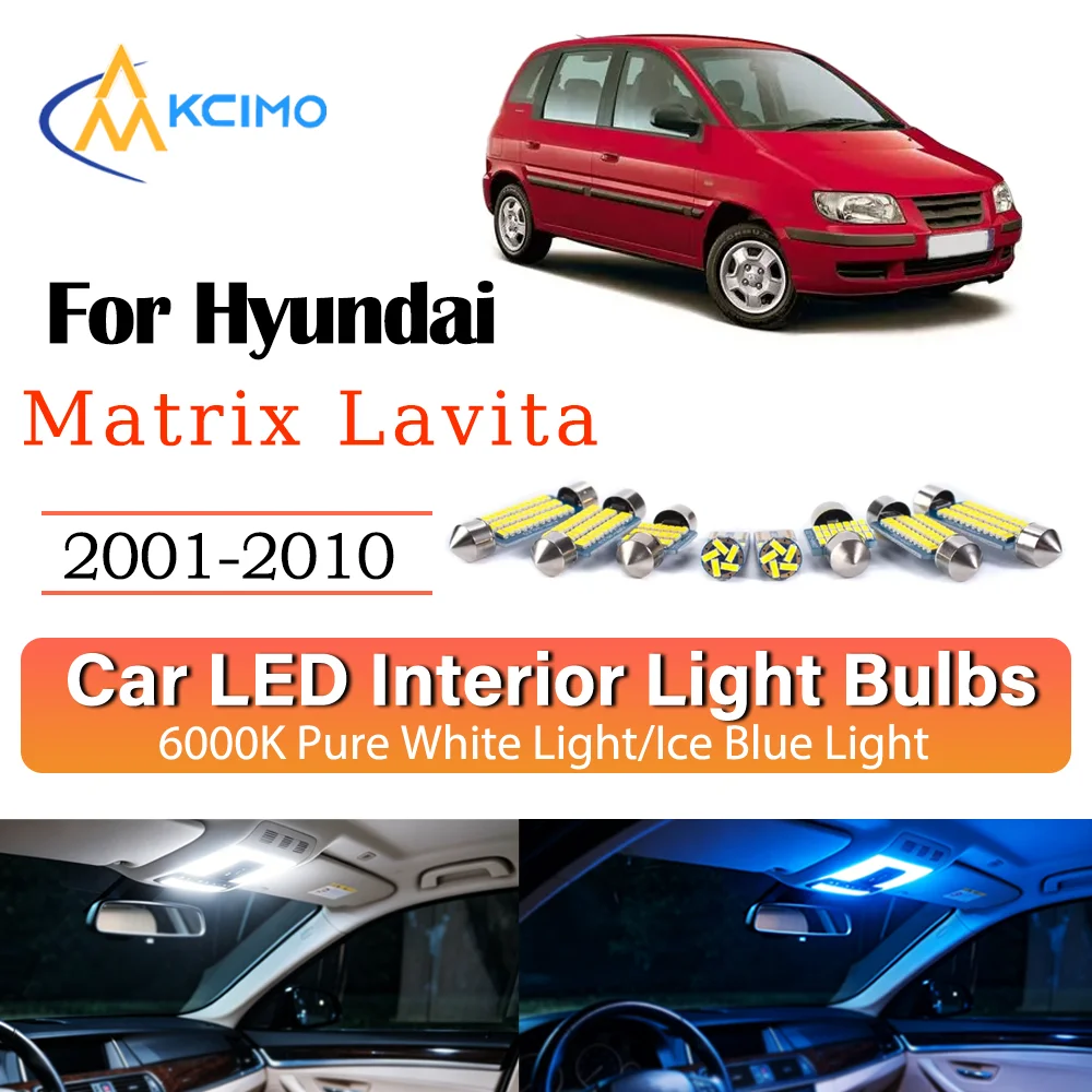 Luces LED interiores de alta calidad para Hyundai Matrix Lavita 2001-2010, dos colores a elegir, súper brillantes, decoración de fácil instalación