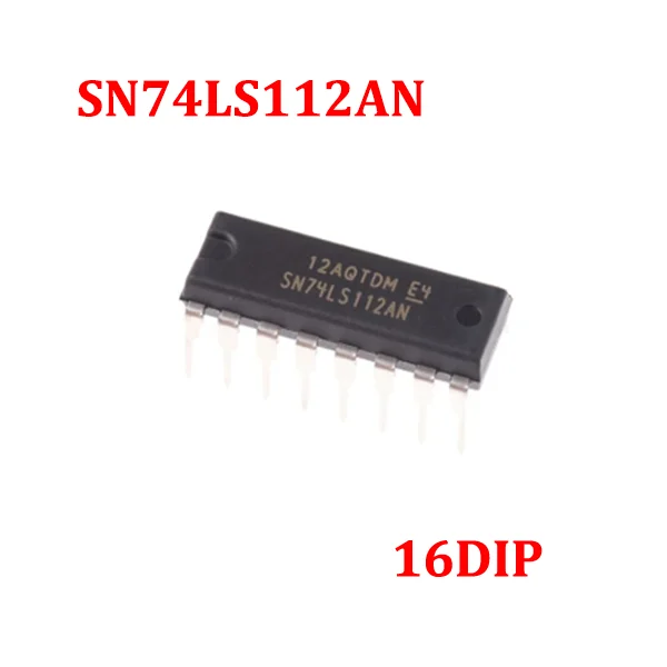 

10PCS/100PCS SN74LS112AN SN74LS112N 74LS112 IC FF JK TYPE DUAL 1BIT 16DIP 100% New Original Chips