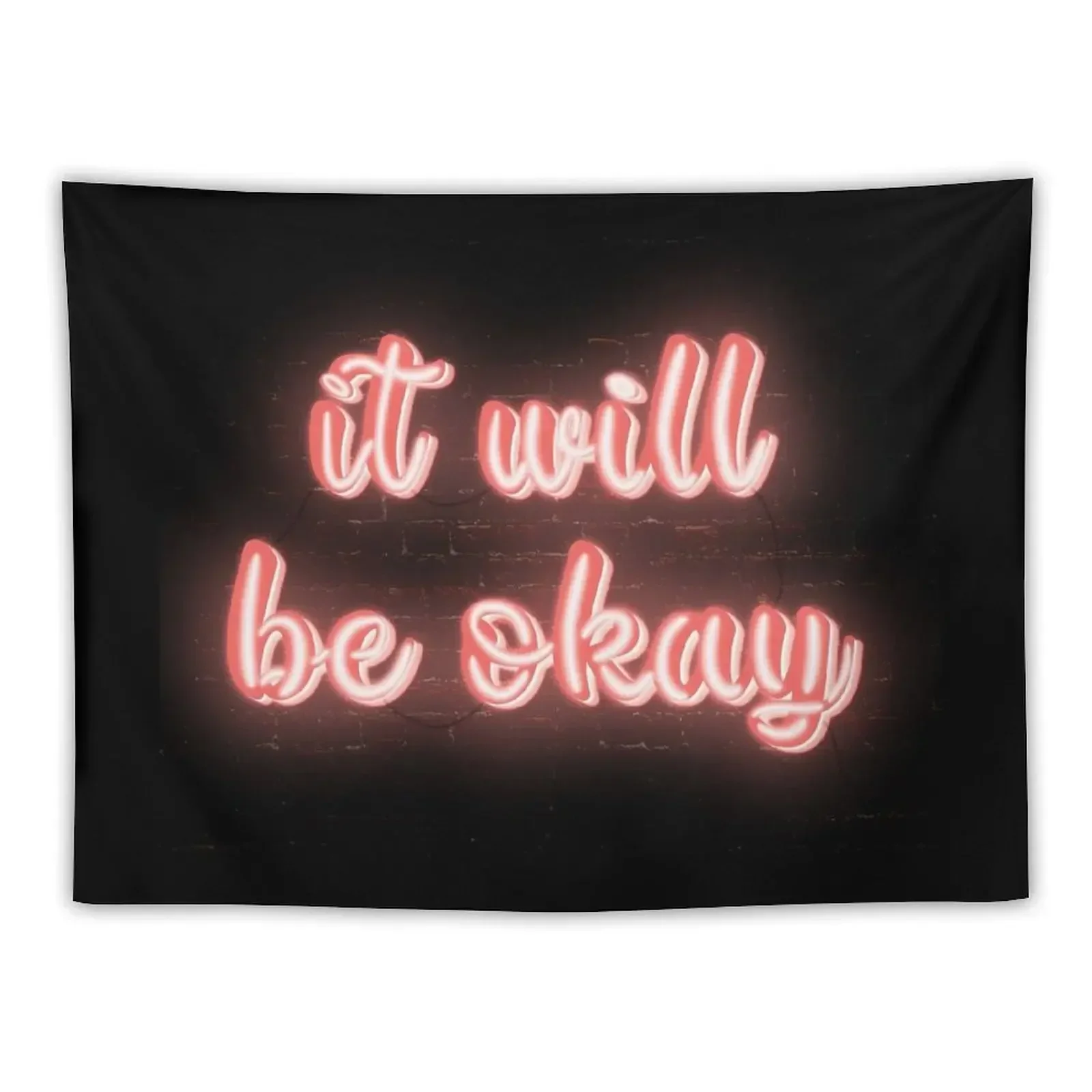 It will be okay neon light up sign Tapestry Custom Room Decorations Decor Home Room Aesthetic Decor Tapestry