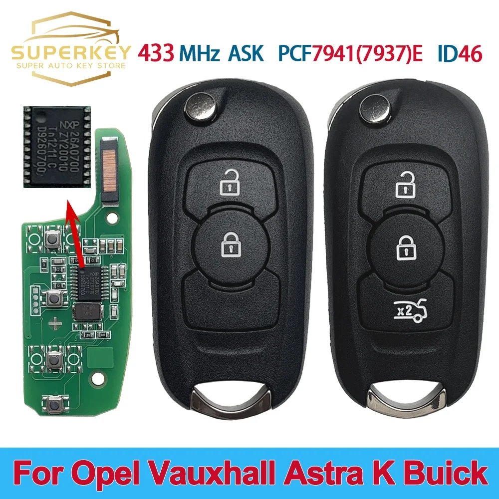 SUPERKEY Remote Smart Flip Car Key 2 3 Buttons 315 434MHZ ID46 PCF7941E For Opel Astra K Vauxhall Buick Verano Excelle GT