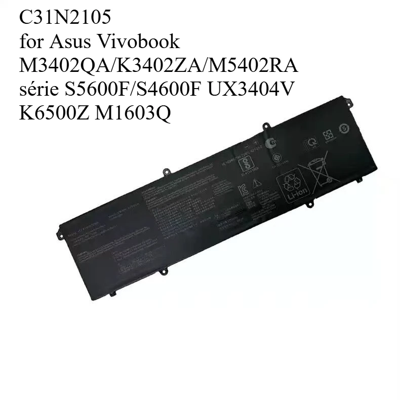 

High-Quality battery C31N2105 for Asus Vivobook M3402QA/K3402ZA/M5402RA série S5600F/S4600F UX3404V K6500Z M1603Q