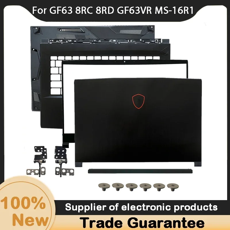 

Новинка для MSI GF63 8RC 8RD GF63VR MS-16R1 LCD задняя крышка/передняя рамка/верхняя зеркальная крышка/Нижняя база/петли