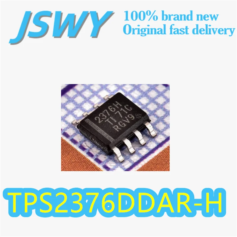

(10/50 pieces) TPS2376DDAR-H Original TPS2376 Silk-screened 2376H Package 8-SOP PoE Power Supply Device Controller Electronics