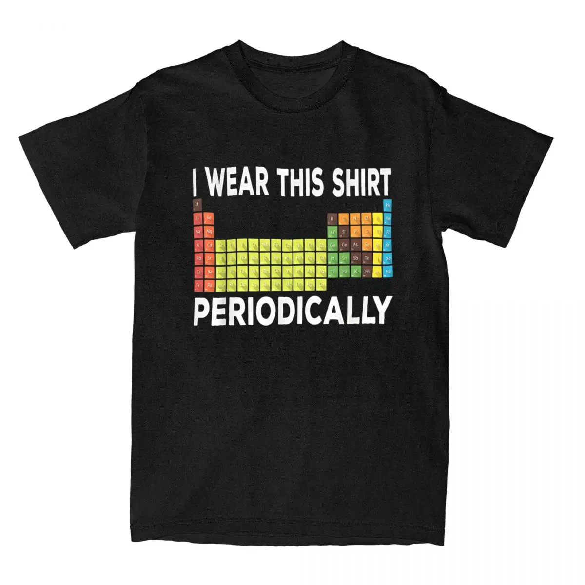 I Wear This Shirt Periodically Chemistry T Shirts Men's Pure Cotton Vintage T-Shirts Funny Science Teacher Tee Shirt Tops Summer