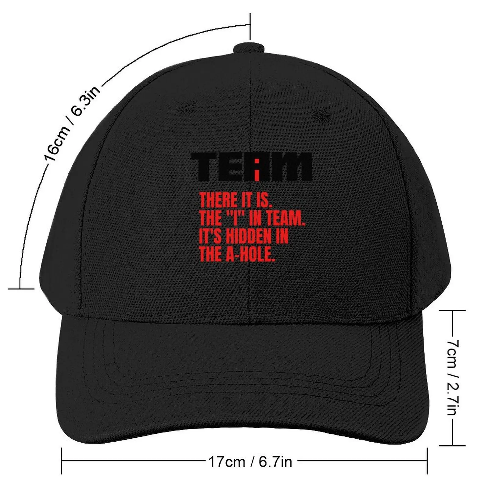 I Found The I In Team. Its Hidden In The A Hole Baseball Cap Visor Wild Ball Hat Hip Hop custom Hat Mens Hats Women's