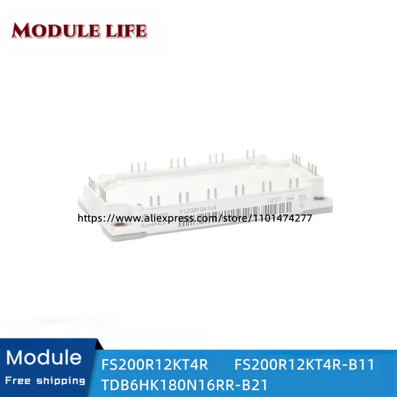 FS200R12KT4R TDB6HK180N16RR _ B21 FS200R12KT4R _ B11 FS200R12KT4R-B11 IGBT original module