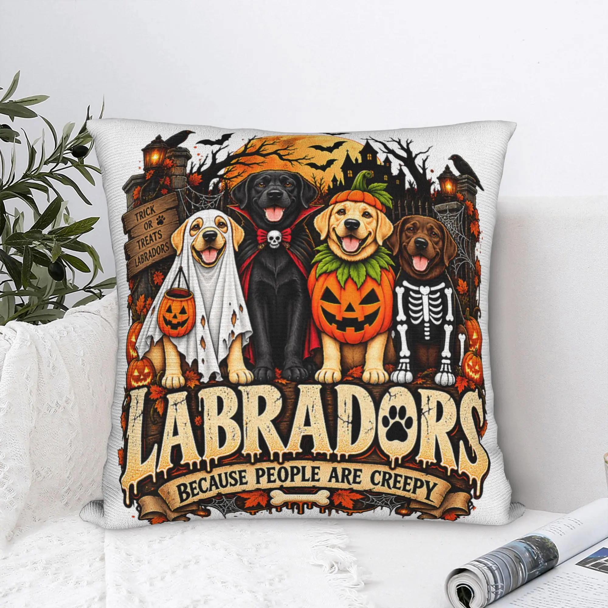 Labradors Because People are Creepy Halloween Dogs Pillow Case  Graphic Pillow Cover Vintage Cushion Cover For Living Room Chair