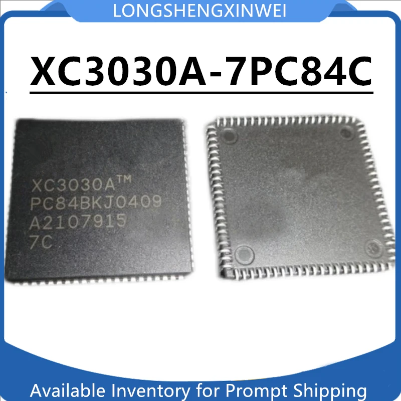 1 PCS XC3030A-7PC84C Pacote PLCC84 Novo XC3030A-7PCG84 Programável Gate Array Chip ic em Estoque Original