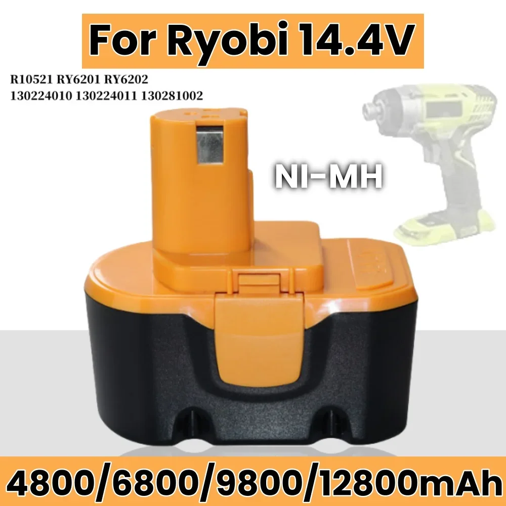 

For Ryobi 14.4V 4.8/6.8/9.8Ah Ni-Mh Replacement Battery RY6200 RY6201 RY6202Cordless Drill Screwdriver Tools CBI1442D 130224010