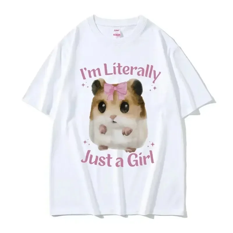 I'm Literally Just A Girl Cute Sad Hamster Funny Meme T Shirts Men Women's Casual Fashion  T-shirt Cute Clothing