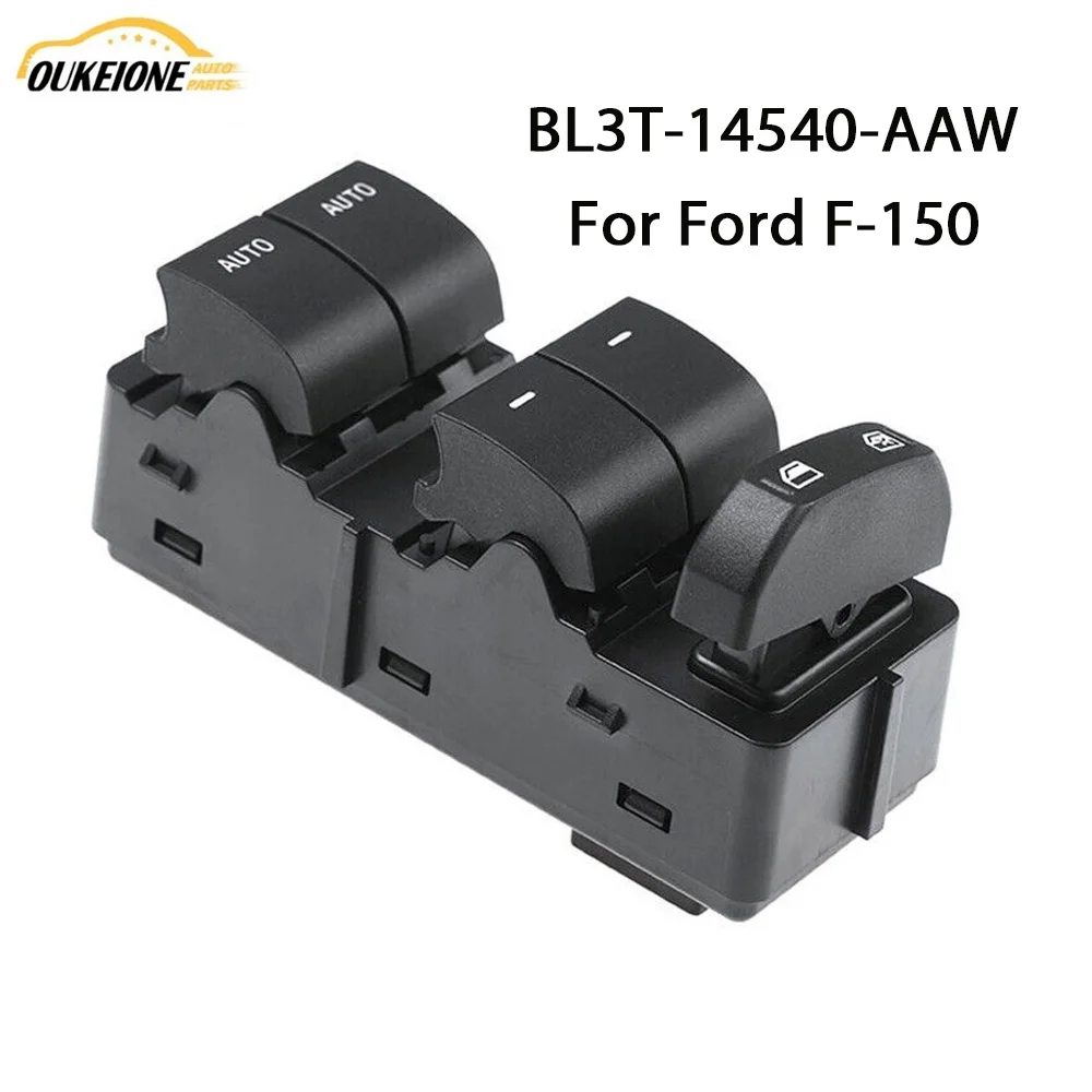 

Master Power Window Door Switch Control Button for Ford F-150 2010 2011 2012 2013 2014 BL3T-14540-AAW BL3T14540AAW Auto Parts
