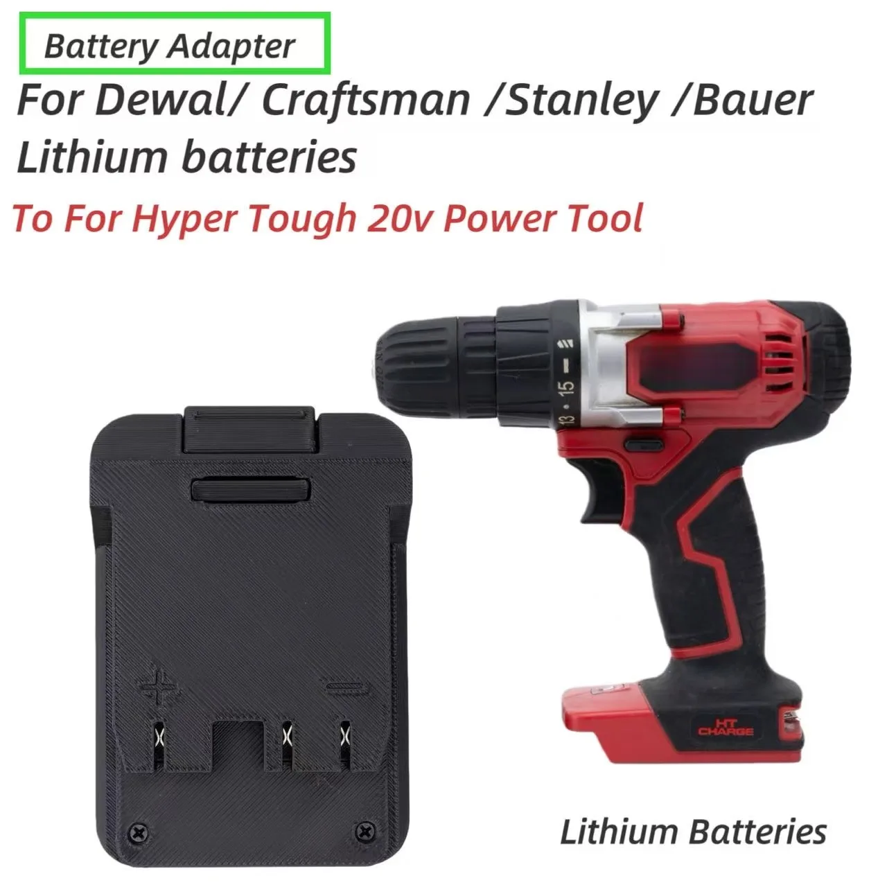 

Batteries Converter Adapter For Dewal 20V/ Craftsman /Stanley /Bauer To Hyper Tough 20V Power Tool (without battery and tools)