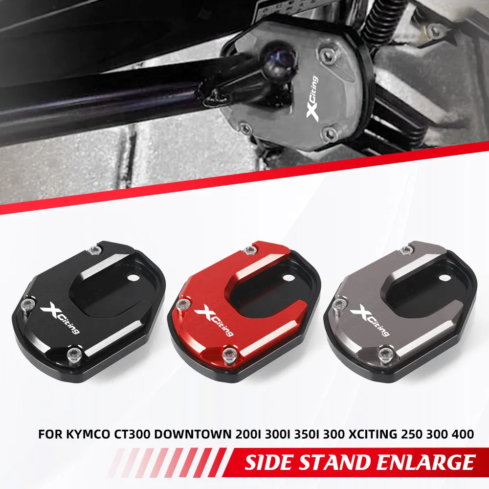 

Kickstand Foot Side Stand Extension Pad Support Plate Enlarge For KYMCO CT300 Downtown 200i 300i 350i 300 Xciting 250 300 400