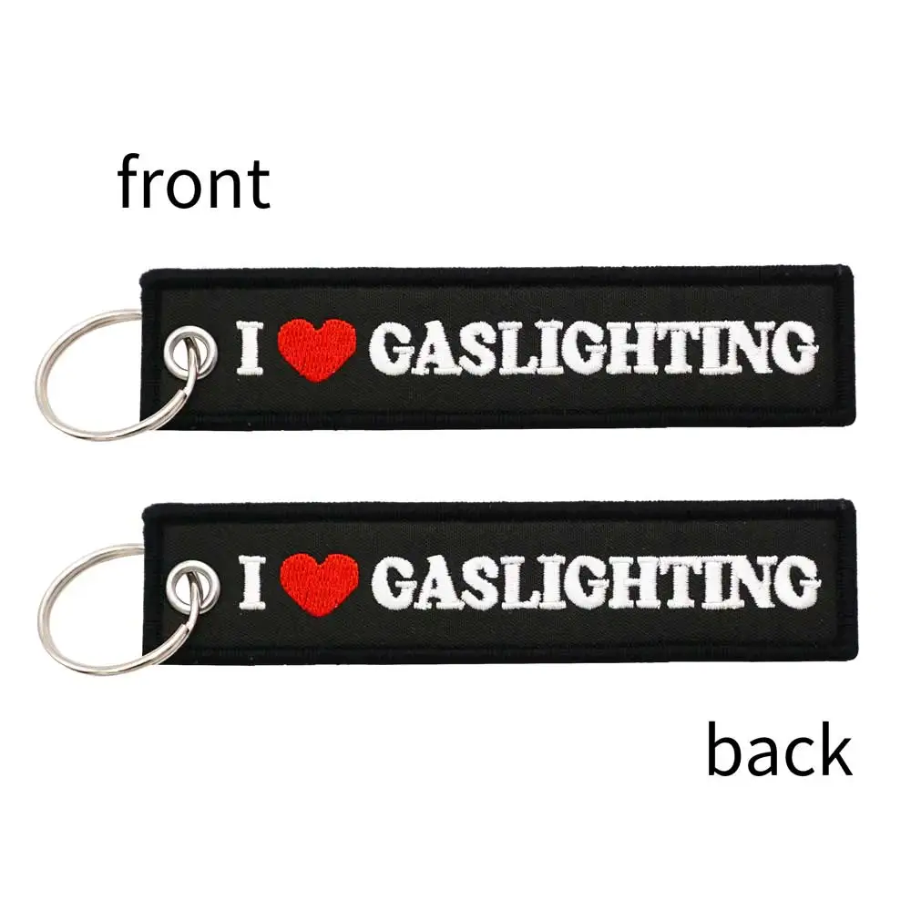 I love gaslighting  embroidery functional keychain Y5-5