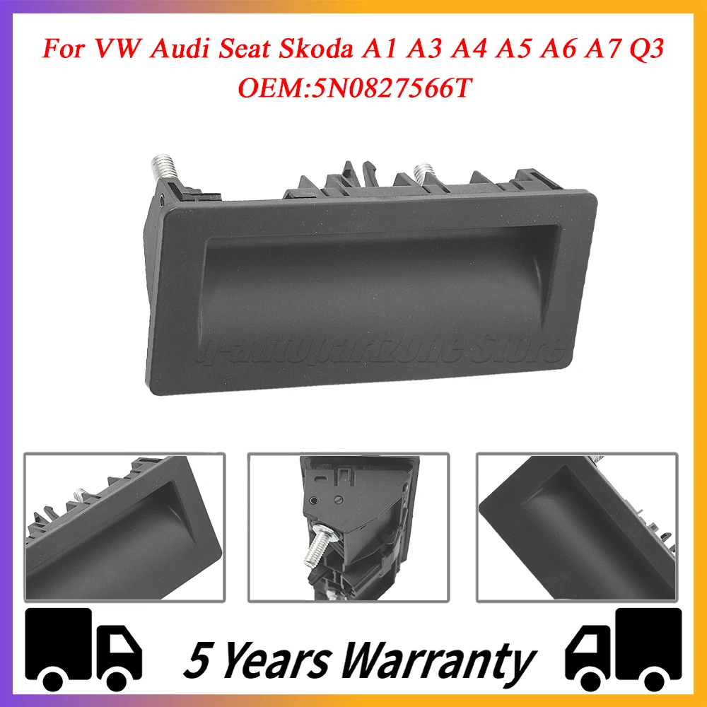 New Car Auto Rear Trunk Lock Release Handle Switch For VW Audi Seat Skoda A1 A3 A4 A5 A6 A7 Q3 Q5 Q7 Yeti 5N0827566T