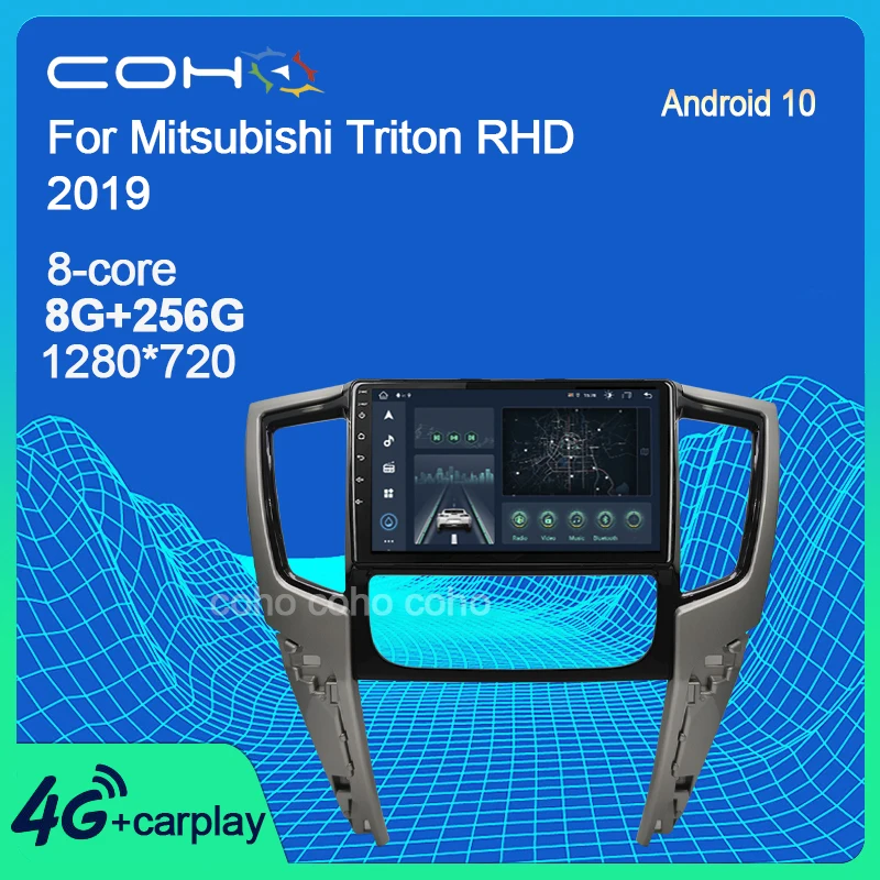 

8G+256G COHO For Mitsubishi Triton RHD 2019 Gps Navigation Radio Car Multimedia Player Android 10.0 Octa QLED Screen 1280*720