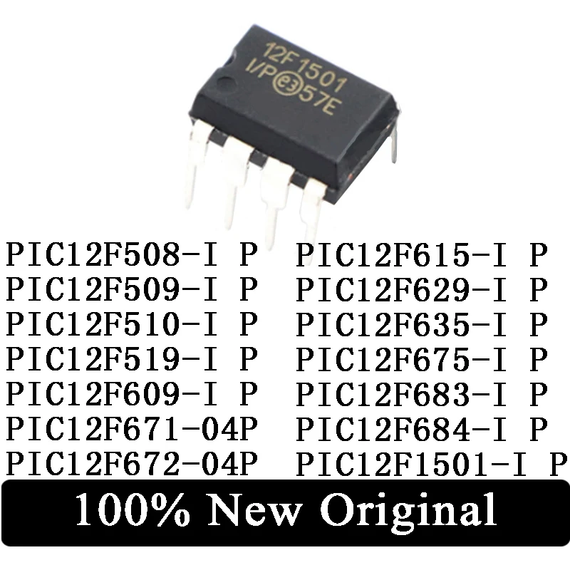 10Pcs DIP-8 PIC12F508-I P PIC12F509 PIC12F510 PIC12F519 PIC12F609 PIC12F671-04 PIC12F672-04 8-bit MCU IC Chip for PCB arduino