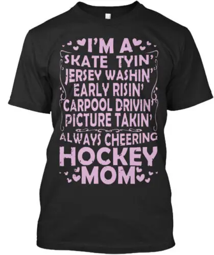 I'm A Hockey Mom T-Shirt Made in the USA Size S to 5XL