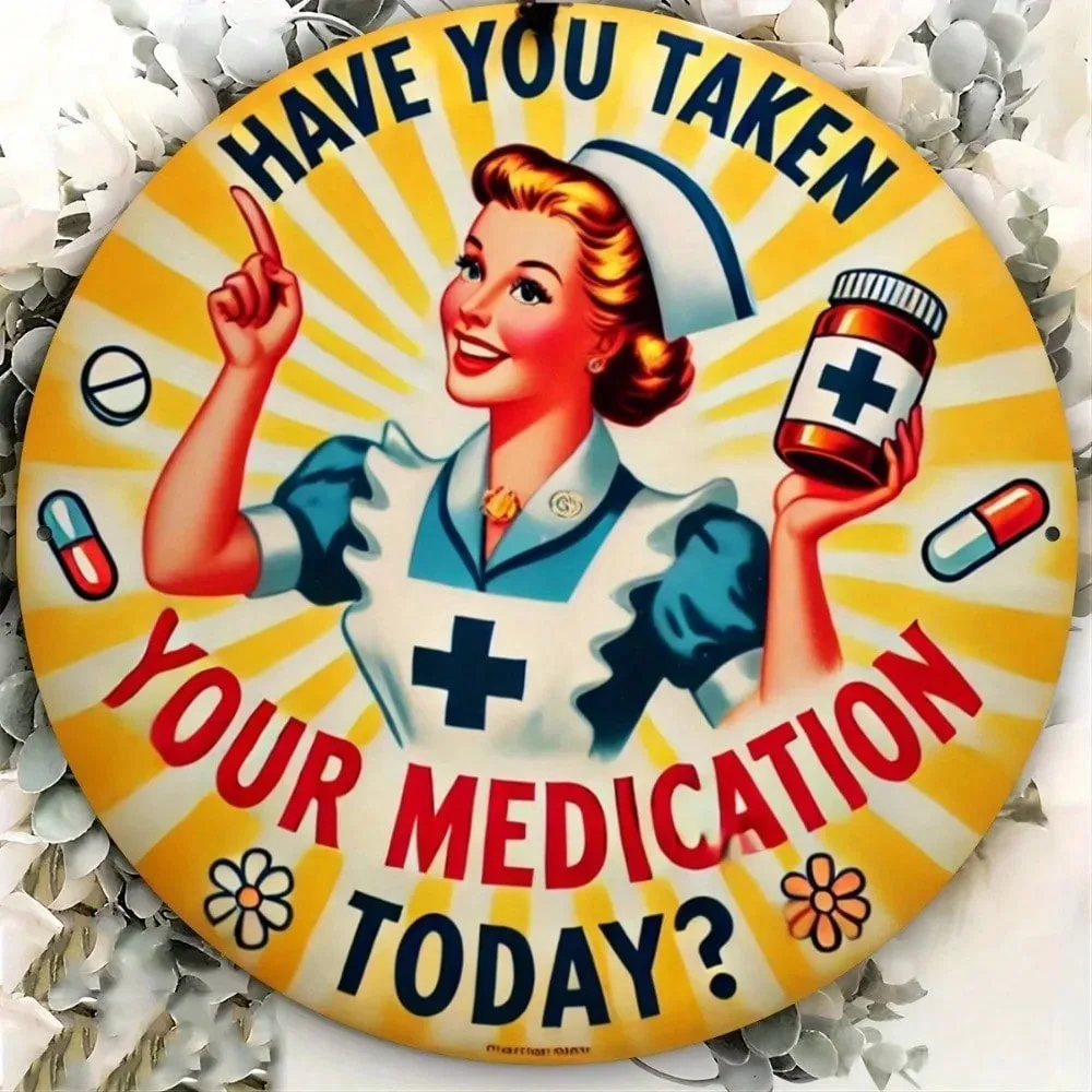GOTDARK Metallschild mit Krankenschwester-Humor: „Heute Medikamente?“ Vintage Wanddekoration für Zuhause und Krankenhaus