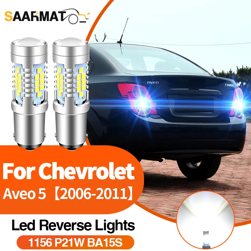 2x 30SMD LED Reverse Backup Light Lamp for Chevrolet Aveo 5 (EU) 2006-2011 Backup Lamp 1156 BA15S P21W 7506 Bulb Car Accessories