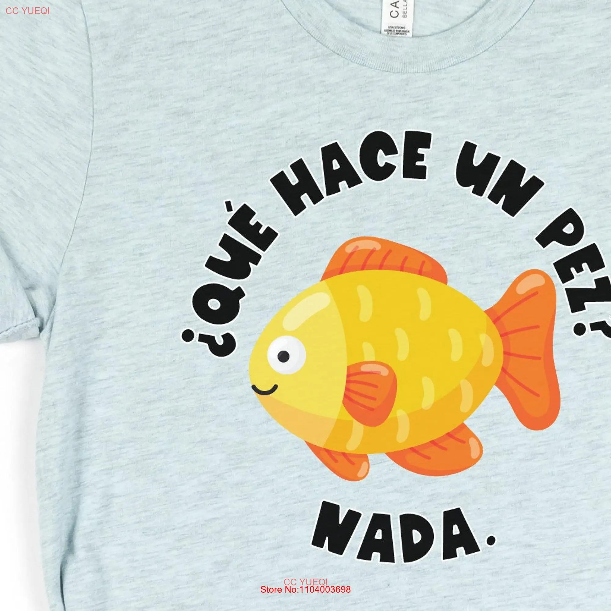 Qué hace un pez Nada T Shirt Spanish Teacher Bilingual Dual Language Instruction long or short sleeves