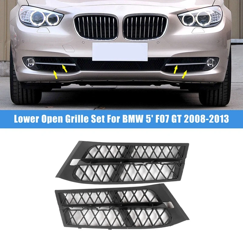 2PCS Car Front Left Right Lower Open Grille Set Replacement Accessories For BMW 5' F07 GT 2008-2013 51117200733 51117200734