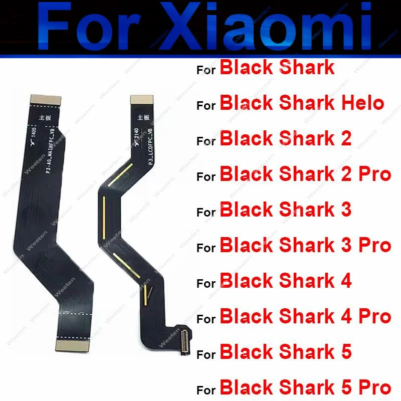 LCD Display Mainboard Flex Cable For Xiaomi Black Shark Blackshark Helo 2 3 4 5 Pro Motherboard LCD Screen Connector Flex Cable