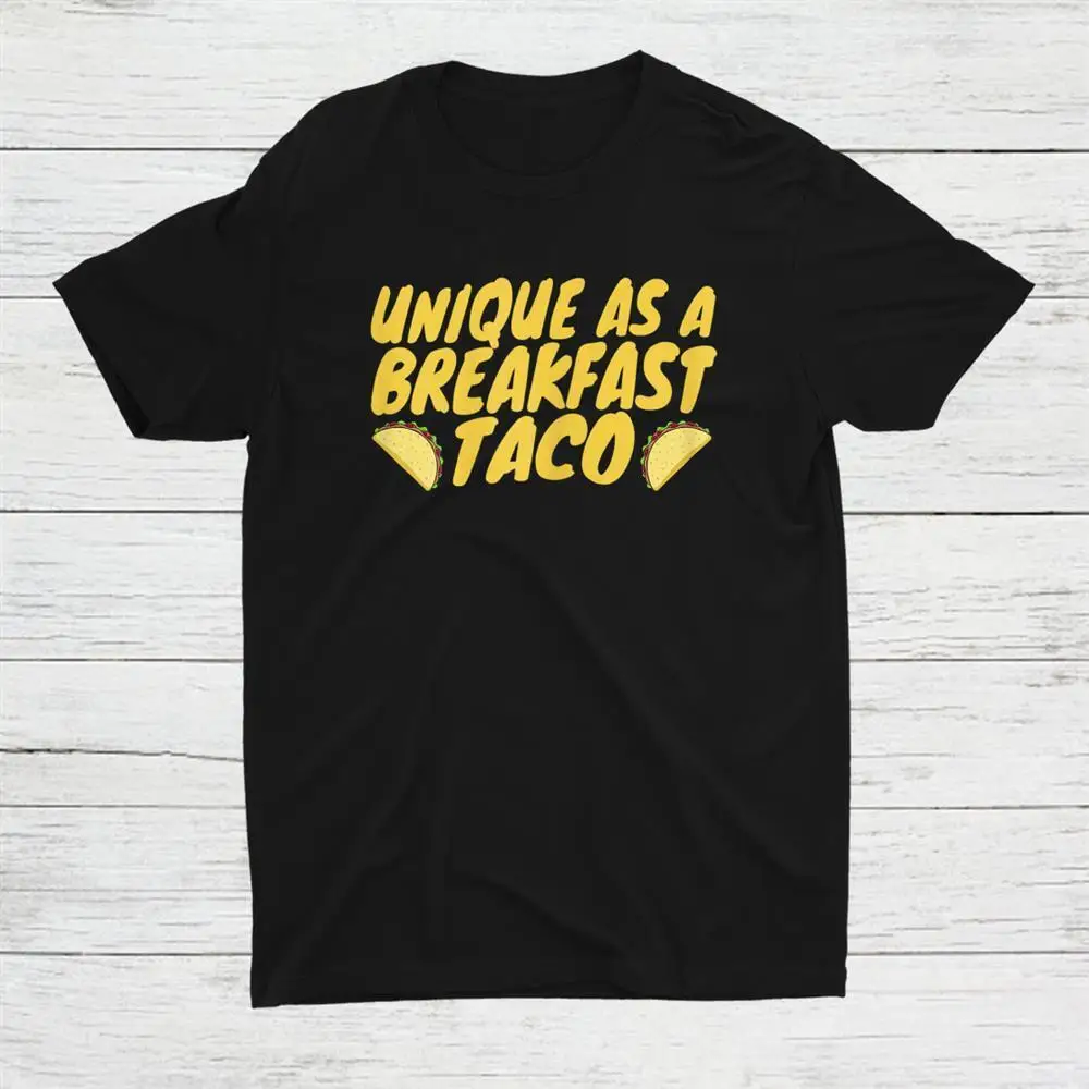 

Unique As A Breakfast Taco Retro Vintage Unisex T-shirt S-5XL