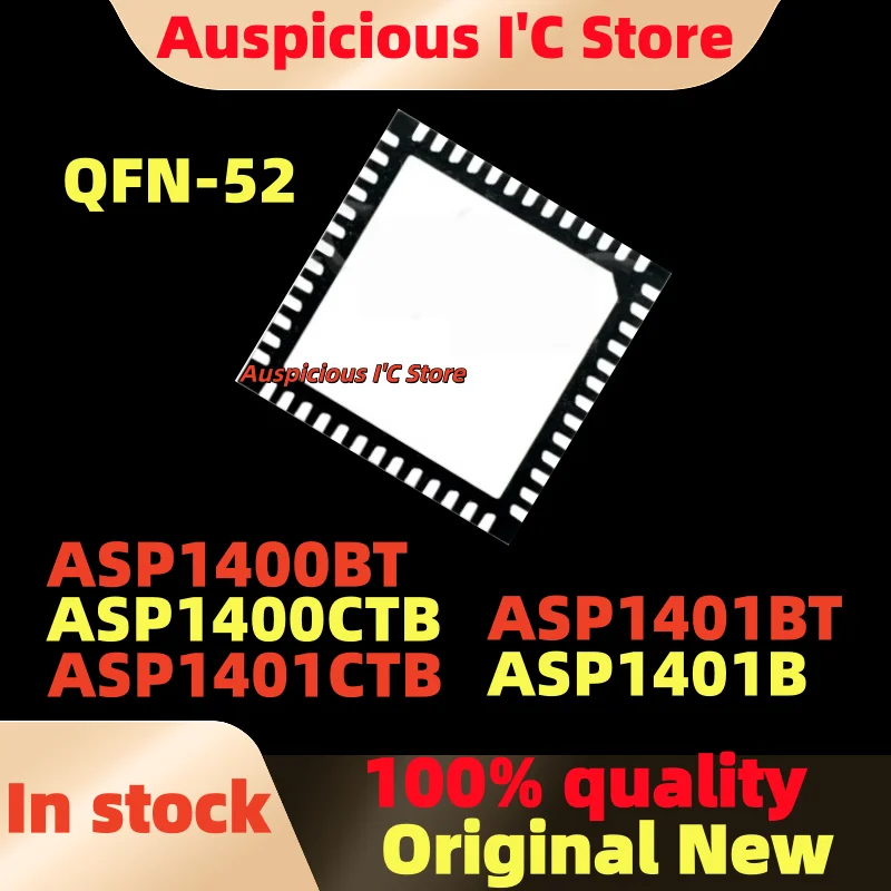 

(2pcs) Brand new ASP1401B ASP1401BT ASP1401CTB ASP1400CTB ASP1400BT QFN-52