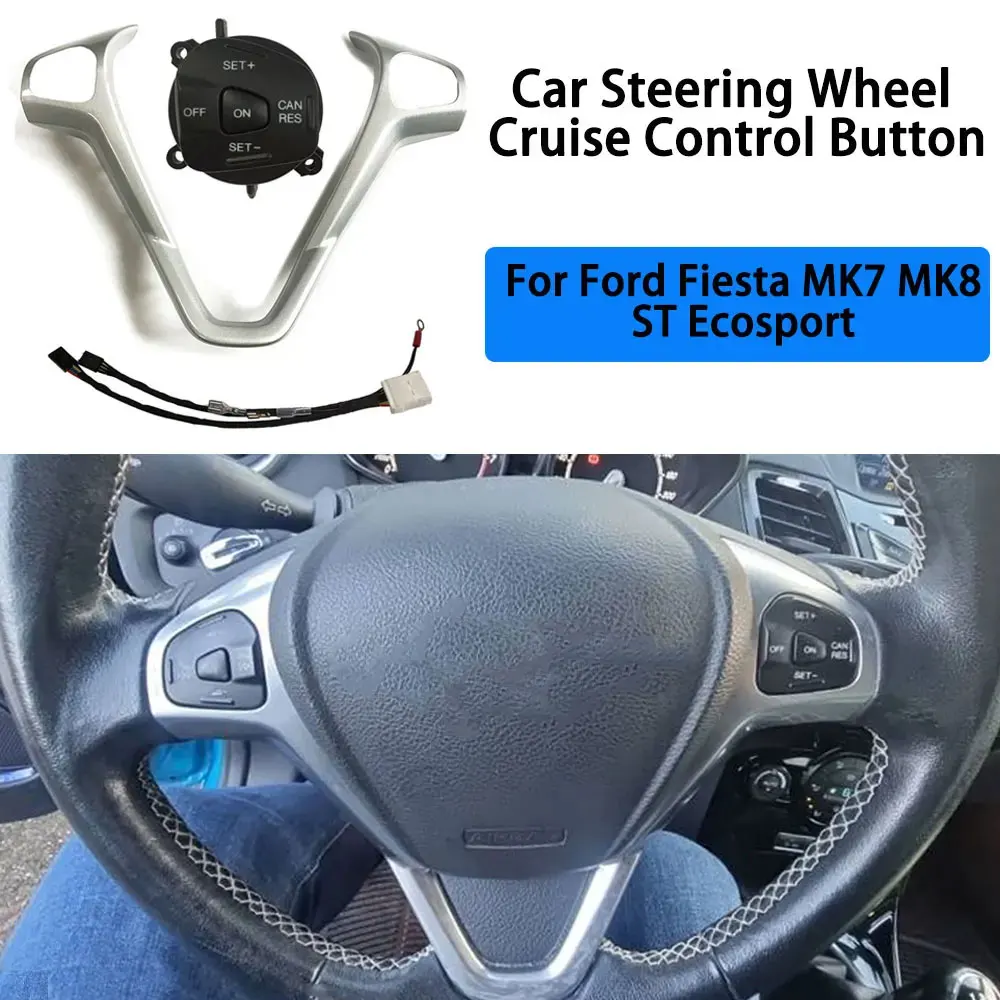 

Car Steering Wheel Button Multifunction Cruise Control Speed Switch For Ford Fiesta MK7 MK8 ST Ecosport 2013 accessories tools