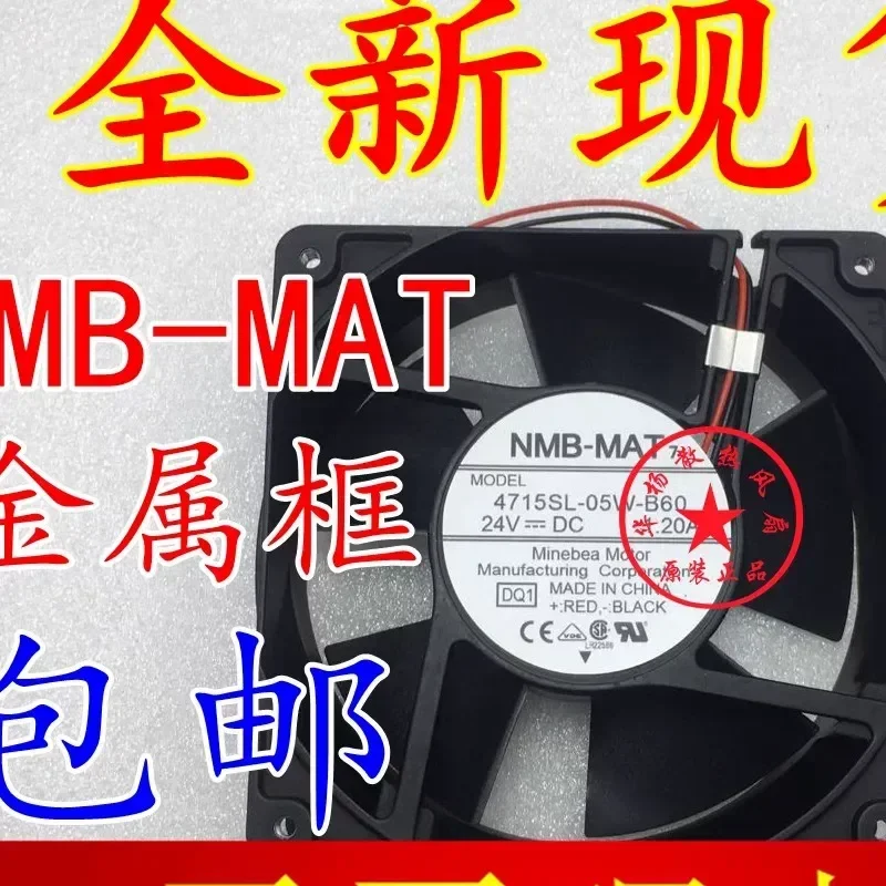 Top sell 1pcs New Spot NMB-MAT 4715SL-05W-B60 24V 1.2A 12CM Inverter Cooling Fan for Electronics