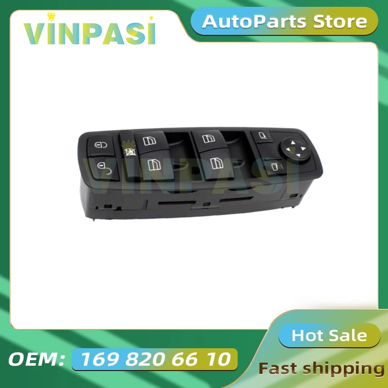 

Power Window Main Switch is Suitable for Mercedes Benz A-CLASS B-CLASS W169 W245 Window Lifter Control Switch Button 1698206610
