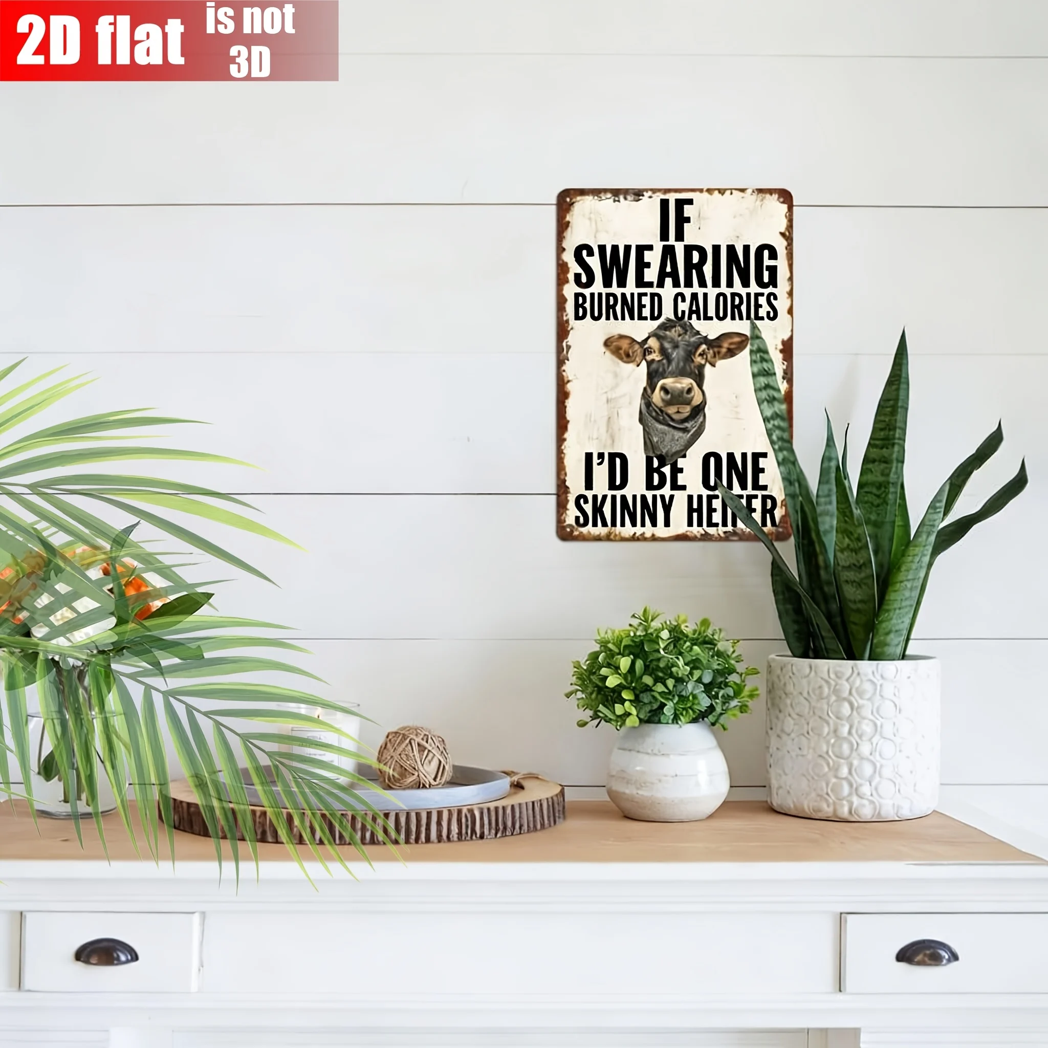Vintage Fun Cow Tin Sign, Slogan 