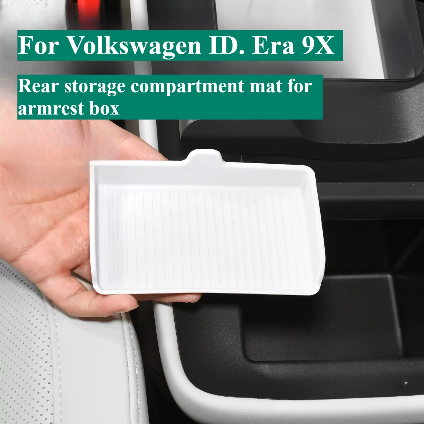For Volkswagen ID. Era 9X Armrest box rear storage compartment mat Liquid silicone-refrigerator concealed compartment storagebox