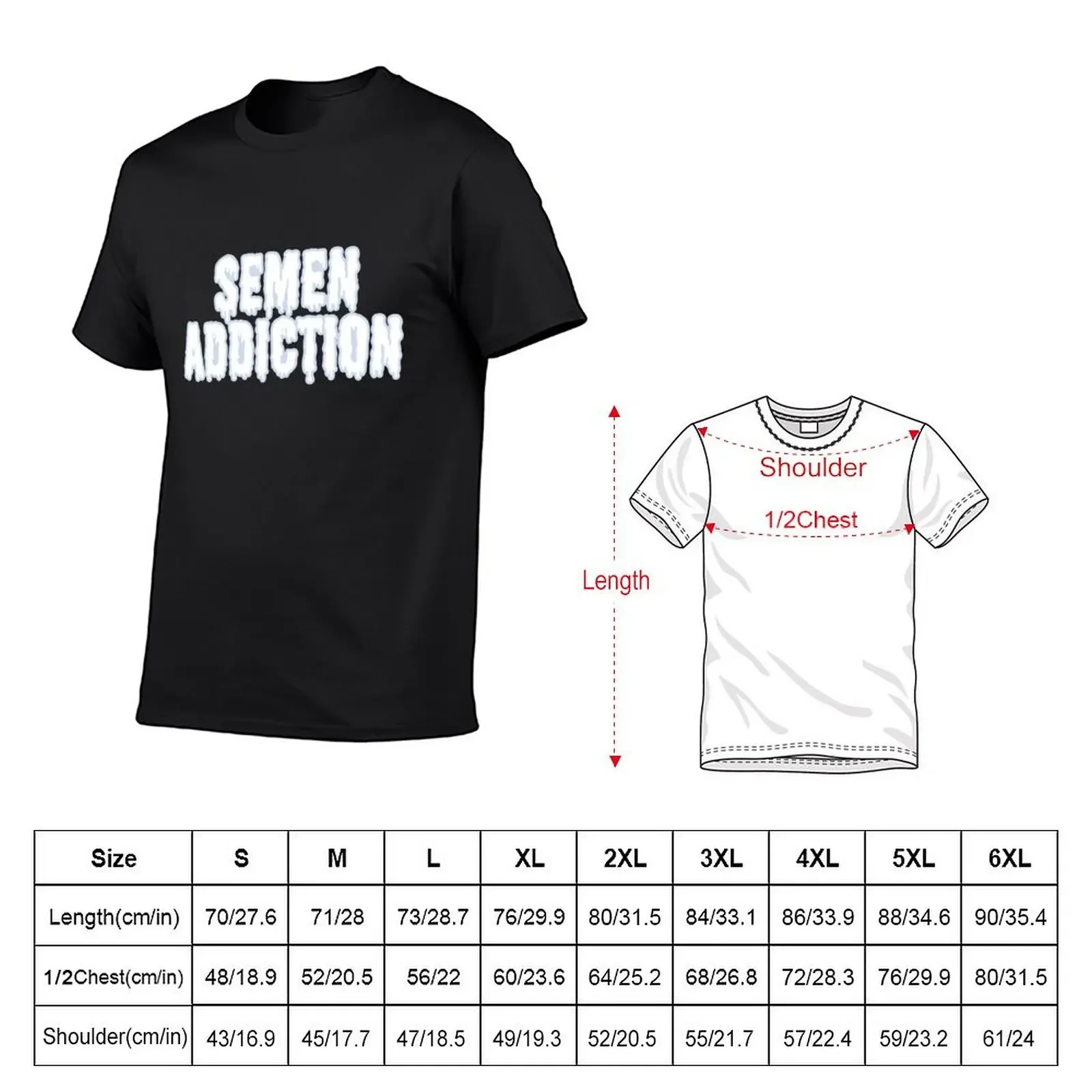 semen addiction T-Shirt summer clothes boys whites cute tops mens champion t shirts