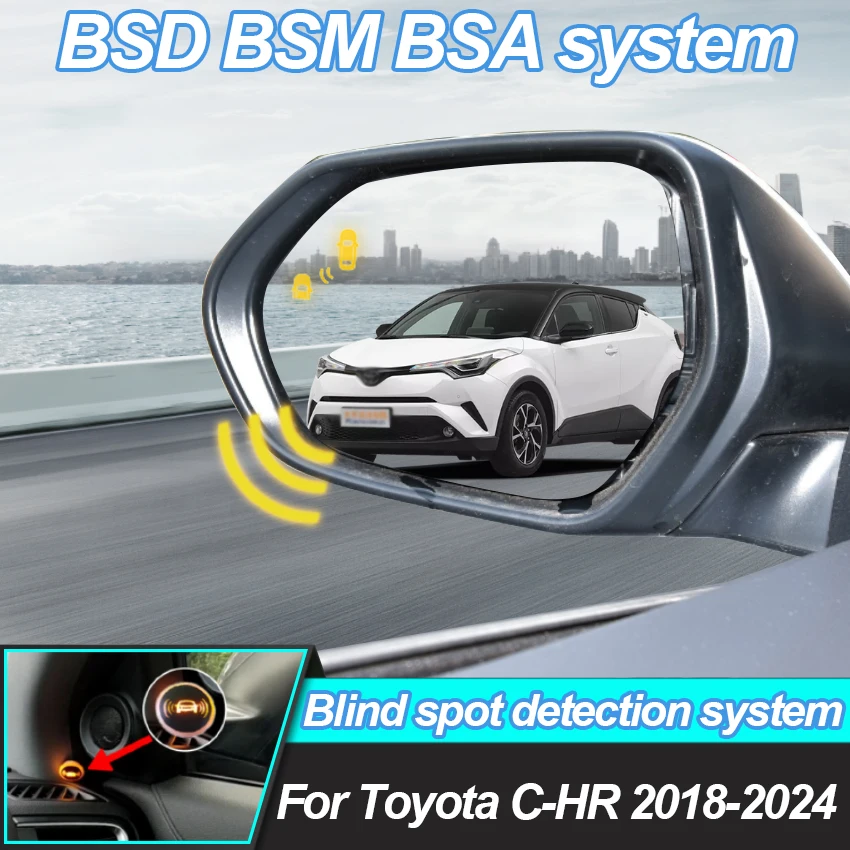 Car Blind Spot Detection System BSD BSA BSM Car Sensors Drive Rear Mirror Monitoring For Toyota C-HR 2018-2024