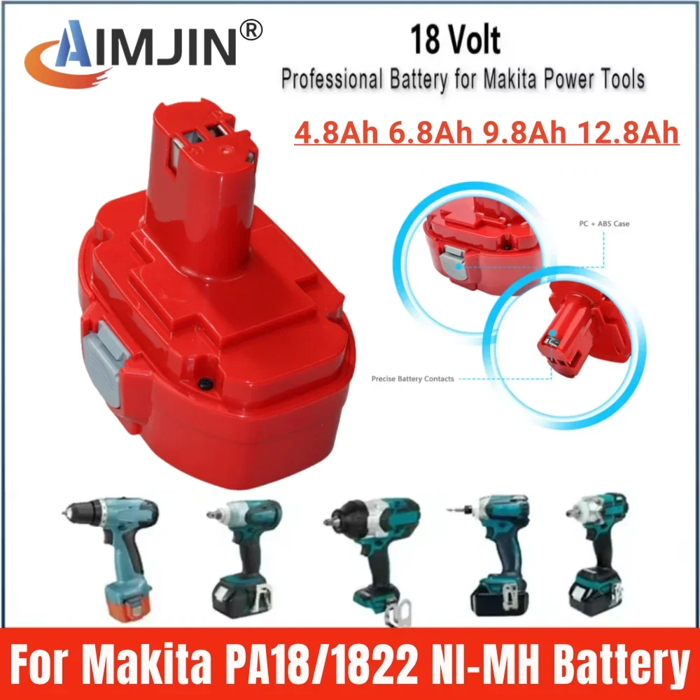 For Makita 18V 4800/6800/9800/12800mAh Battery ，Compatible PA12 PA14 PA09 PA18 9100 1220 1420 1435 6270D 6280D