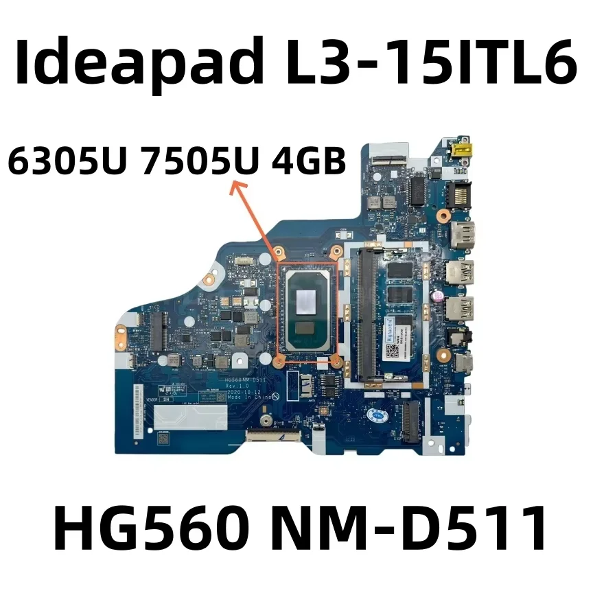 FRU : 5B21B48963 5B21B48961 HG560 NM-D511 Carte mère pour ordinateur portable Lenovo Ideapad L3-15ITL6 avec processeur 6305U 7505U 4 Go de RAM UMA DDR4